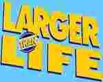 LARGER THAN LIFE Logo