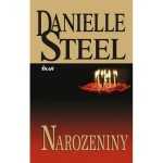 Danielle Steel: Narozeniny (2011, v ČR 2012)