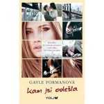 Gayle Formanová: Kam jsi odešla
