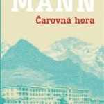 Thomas Mann: Čarovná hora