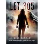 A.G. Riddle: Let 305