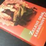 Zelený drak, Karmínový lev aneb Fantasy téměř forsythovská
