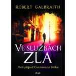 Robert Galbraith: Ve službách zla