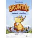 Brontík - Kamarád z pravěku