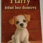 Harry - štěně bez domova - kniha - recenze - 100 %
