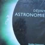 Vzrušující přehled dějin astronomie