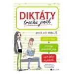 Diktáty trochu jinak pro 8. a 9. třídu ZŠ