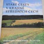 Staré cesty v krajině Středních Čech