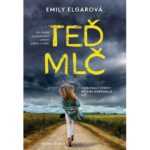 Teď mlč je vydařeným debutem Emily Elgarové