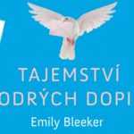 Tajemství modrých dopisů - Může jediný dopis změnit celý náš život?