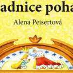 Pokladnice pohádek Aleny Preisertové je právě takovou knížkou, která potěší jak malé posluchače, tak jejich rodiče.