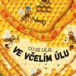 Co se děje ve včelím úlu?