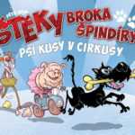 #1920: Štěky Broka Špindíry: Psí kusy v cirkusy - 95 %
