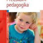 Předškolní pedagogika - publikace pro rodiče, pedagogy i studenty