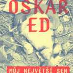 #2089: Oskar Ed: Můj největší sen