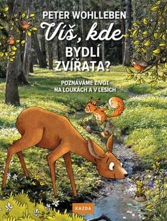 vis kde bydli zvirata poznavame zivot na loukach a v lesich