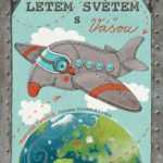 Letem světem s Vášou - úžasná kniha plná cestování nejen pro děti