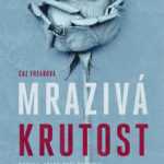 RECENZE – Mrazivá krutost