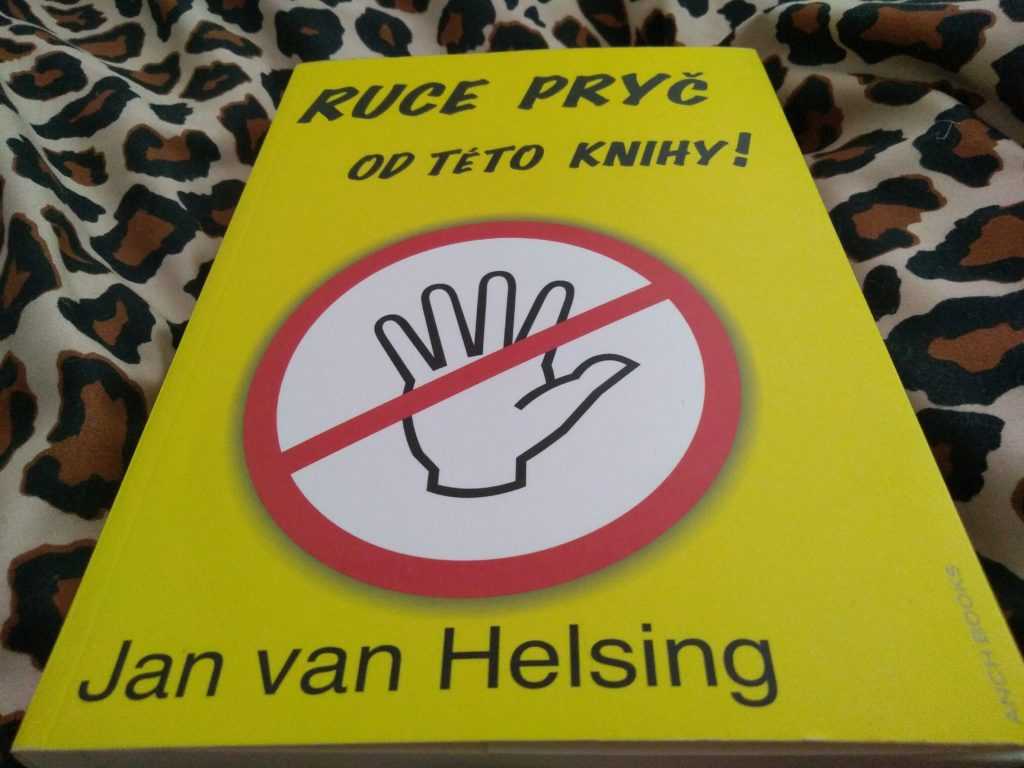Jan van Helsing Ruce pryč od této knihy! Knihovnička (Renata Petříčková) Kritiky.cz