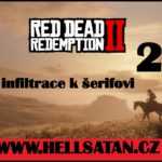 Red Dead Redemption 2 / část 23 / Duch a infiltrace k šerifovi / 1080 HD / 60 FPS