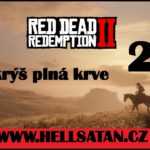 Red Dead Redemption 2 / část 28 / Skrýš plna krve / 1080 HD / 60 FPS