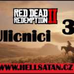 Red Dead Redemption 2 / část 38 / Uličníci / 1080 HD / 60 FPS