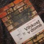 Vlhkost v domě – odstraňování a prevence