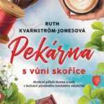 Pekárna s vůní skořice - moderní příběh Romea a Julie v kulisách půvabného švédského městečka
