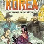 Korea - Tajemství dávné věštby - Bára tentokrát ve válce