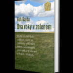 Dva roky v zeleném