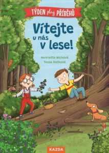 vitejte u nas v lese