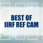 Best of Ref Cam: Episode 1 | 2022 #IIHFWorlds