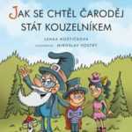 Jak se chtěl čaroděj stát kouzelníkem - genetická metoda - čteme sami