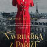 Návrhářka z Paříže - okouzlující román stvořený se stejným uměním a šarmem jako šaty od Diora