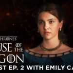 HOTD: Oficiální podcast Ep. 2. "The Rogue Prince" s Emily Carey | Dům draka (HBO)
