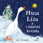 Husa Líza a vánoční hvězda-vánočně laděný příběh pro vaše děti
