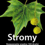 Stromy- atlas pro všechny milovníky přírody