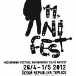 Mezinárodní festival animovaných filmu AniFest 2012 26.4. – 1.5.2012, Teplice a Duchcov Vítězné filmy 11. AniFestu 